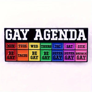 Funny Rainbow Pin with Gay Agenda Statement