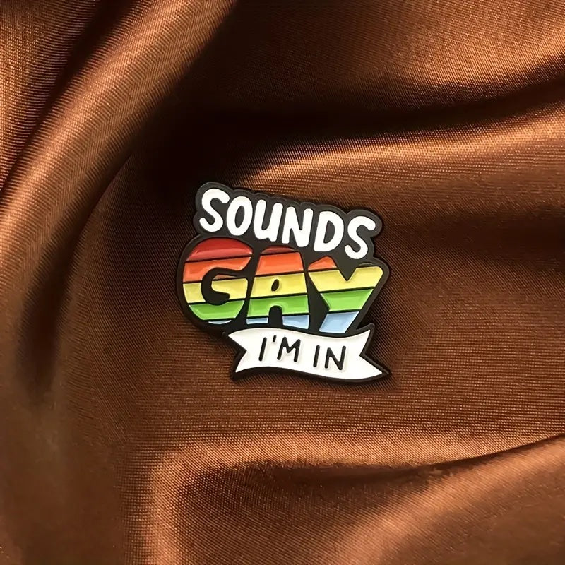 Sounds Gay Enamel Pins