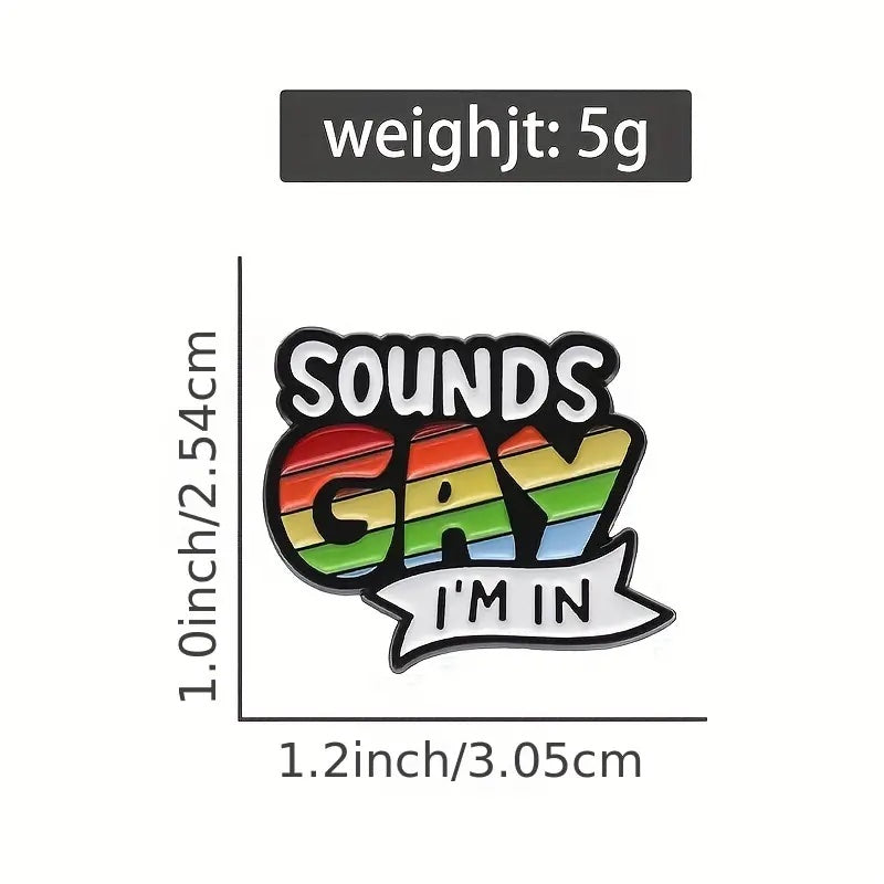 Sounds Gay Enamel Pins