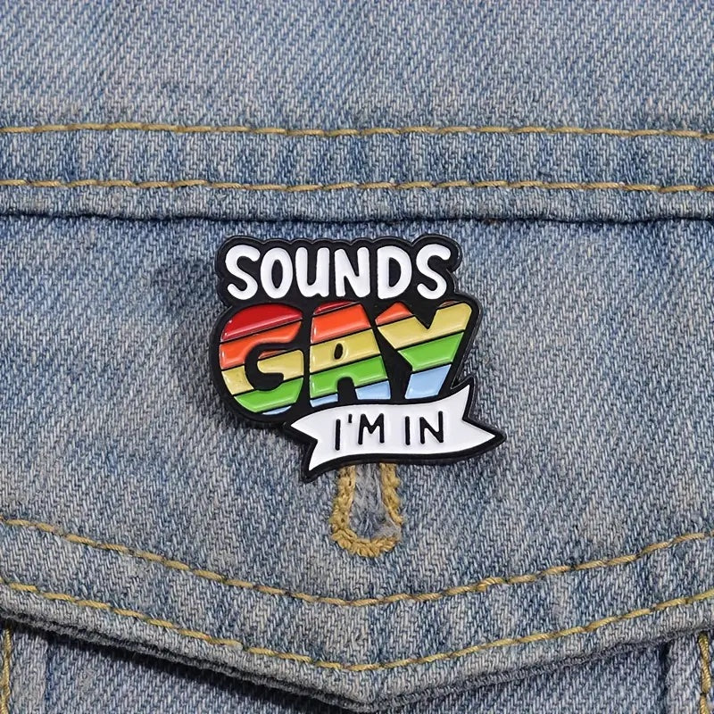 Sounds Gay Enamel Pins