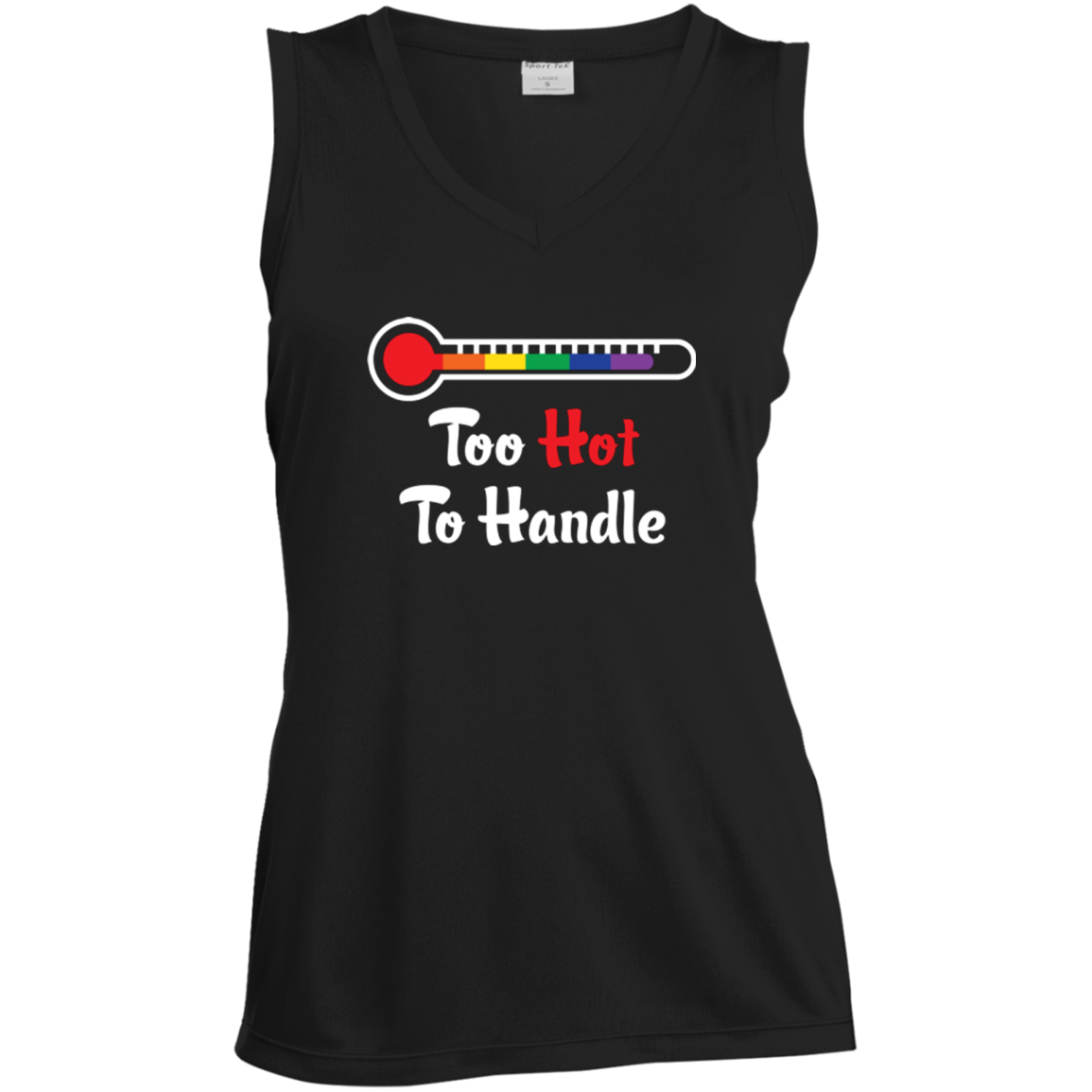 Too Hot To Handle - Funny Pride Shirt