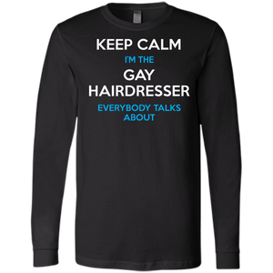 Keep Calm I'm The Gay Hairdresser black full sleeves black tshirt for Men