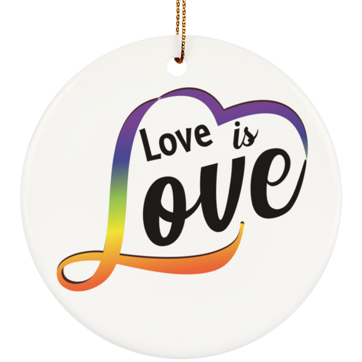 Love Is Love Circle Ornament