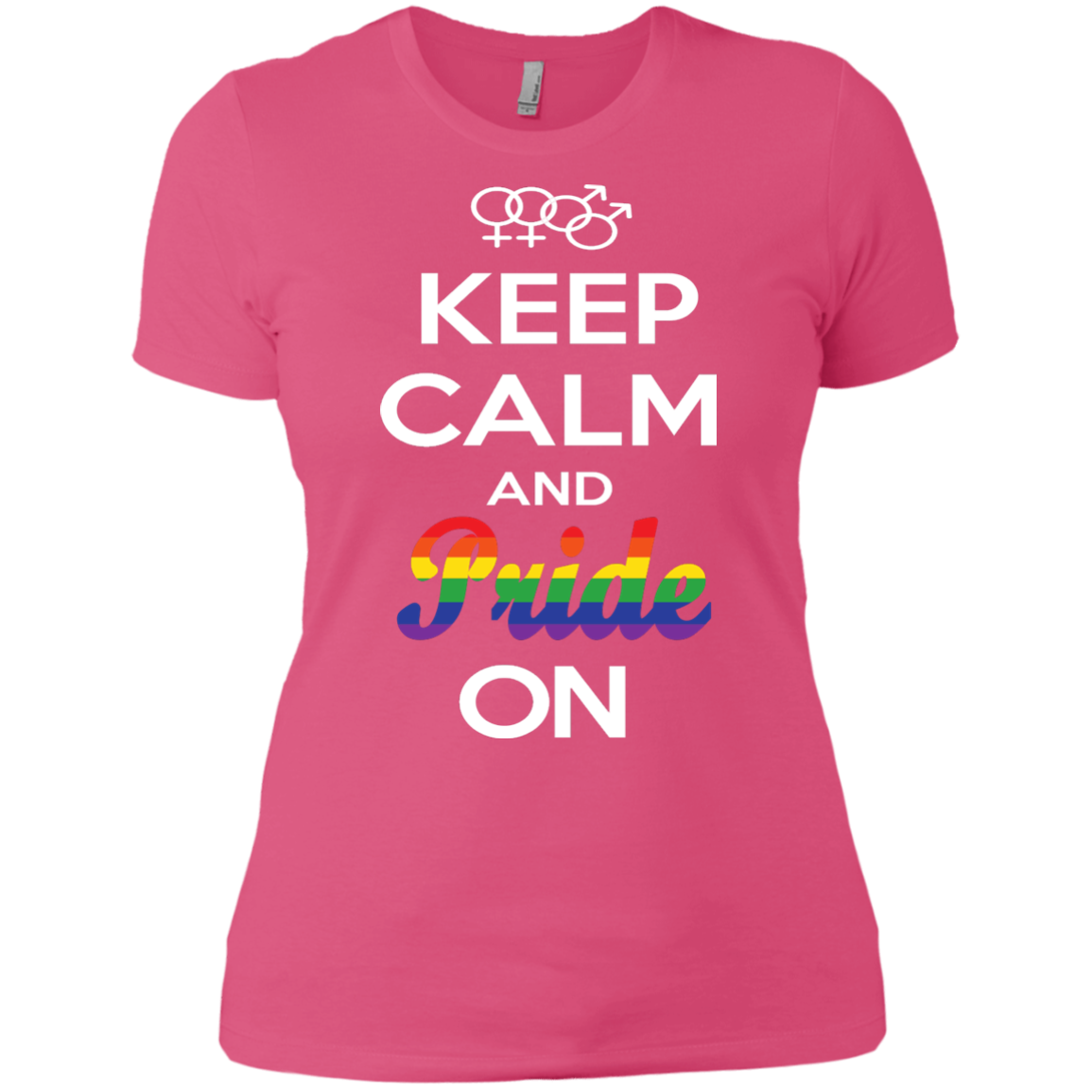 Keep Calm And Pride On