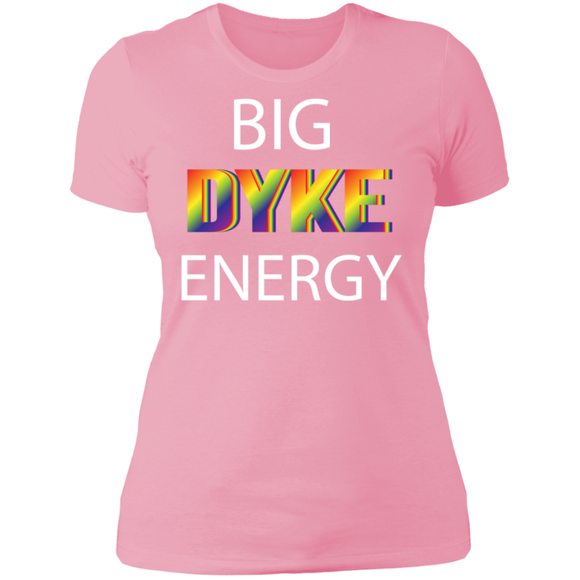 Big Dyke Energy T-Shirt, Hoodie, Tank Top