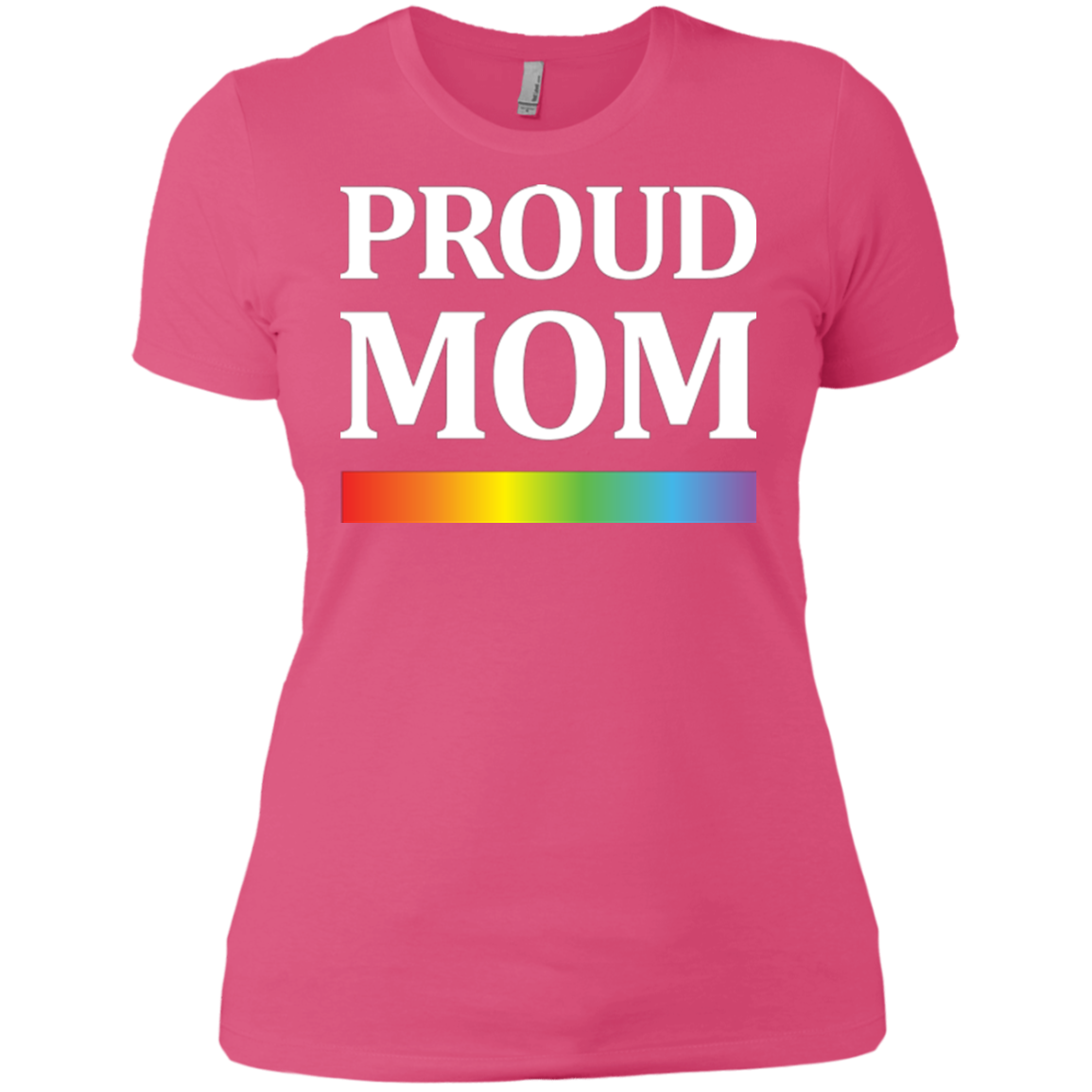 LGBT Pride "Proud Mom"  pink tshirt for Women