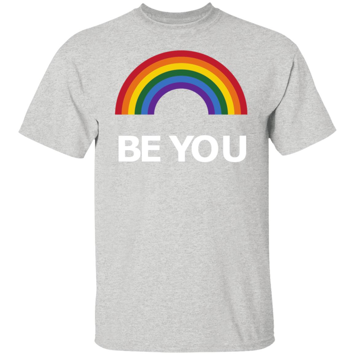 BE YOU Vibrant Rainbow Pride T shirt & Hoodie