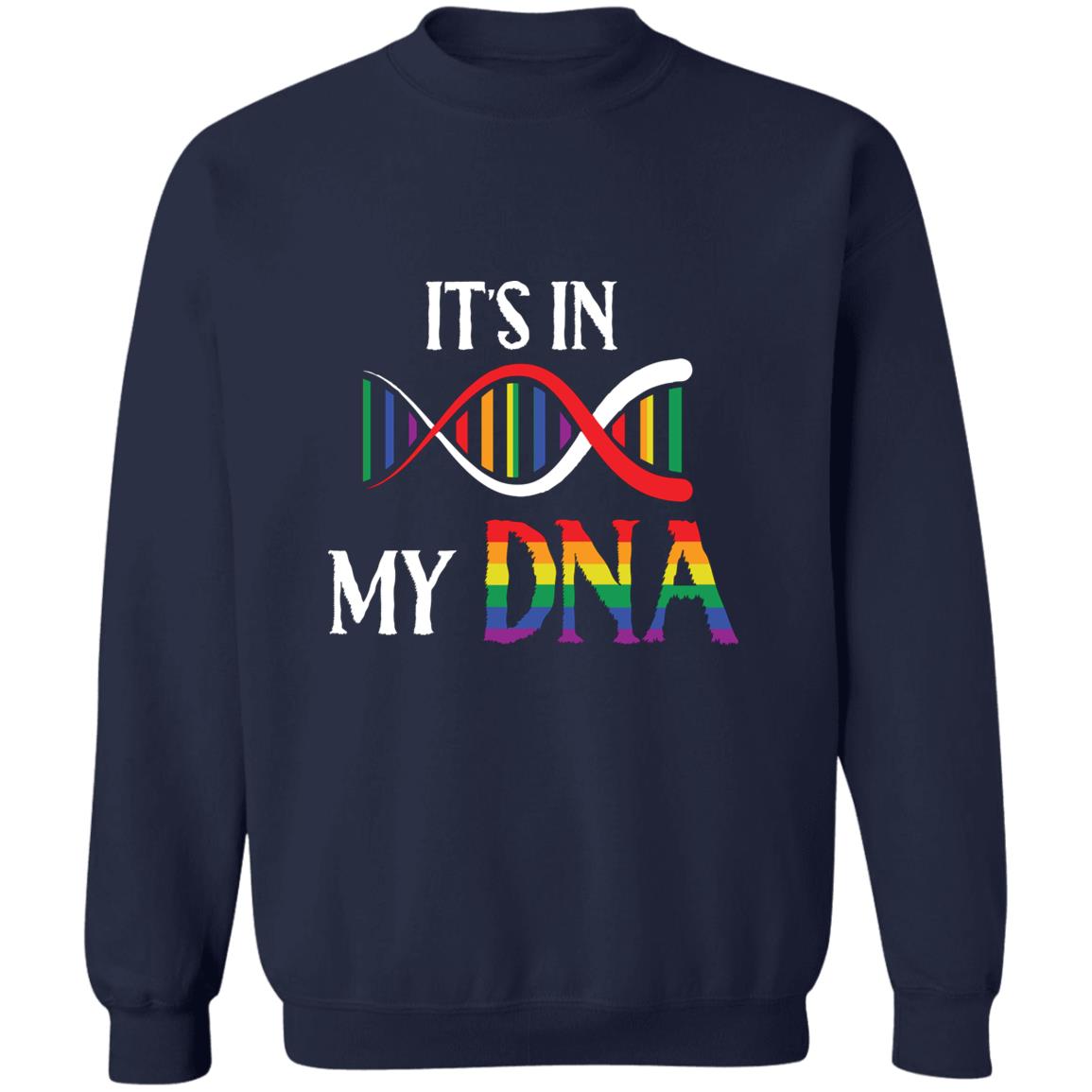 It's In My DNA - T shirt & Hoodie