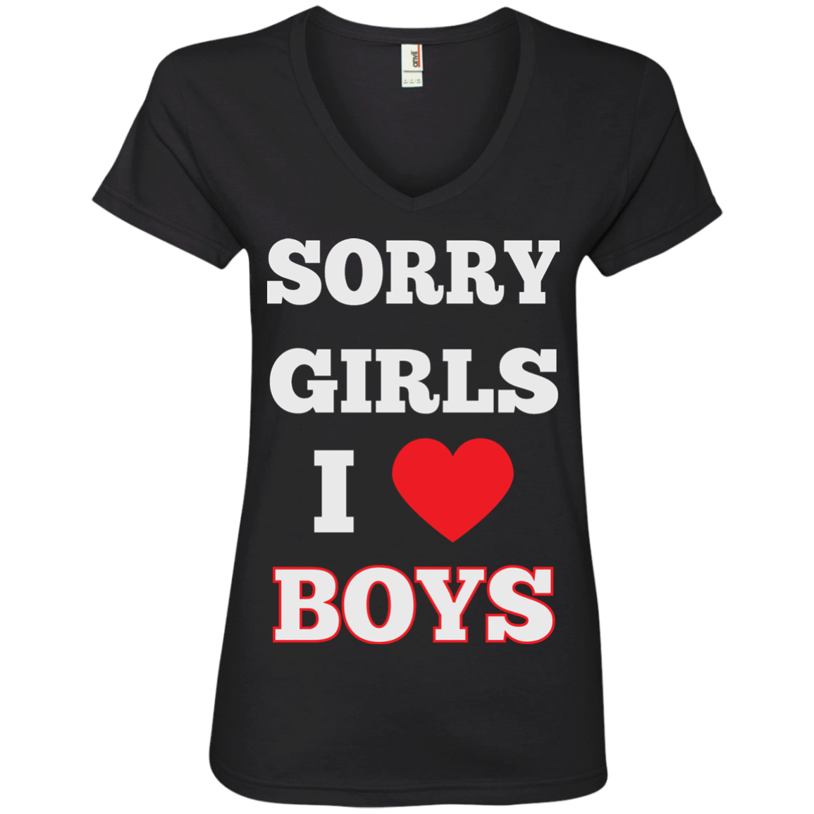 Sorry Girls I Love Boys - Gay Shirt