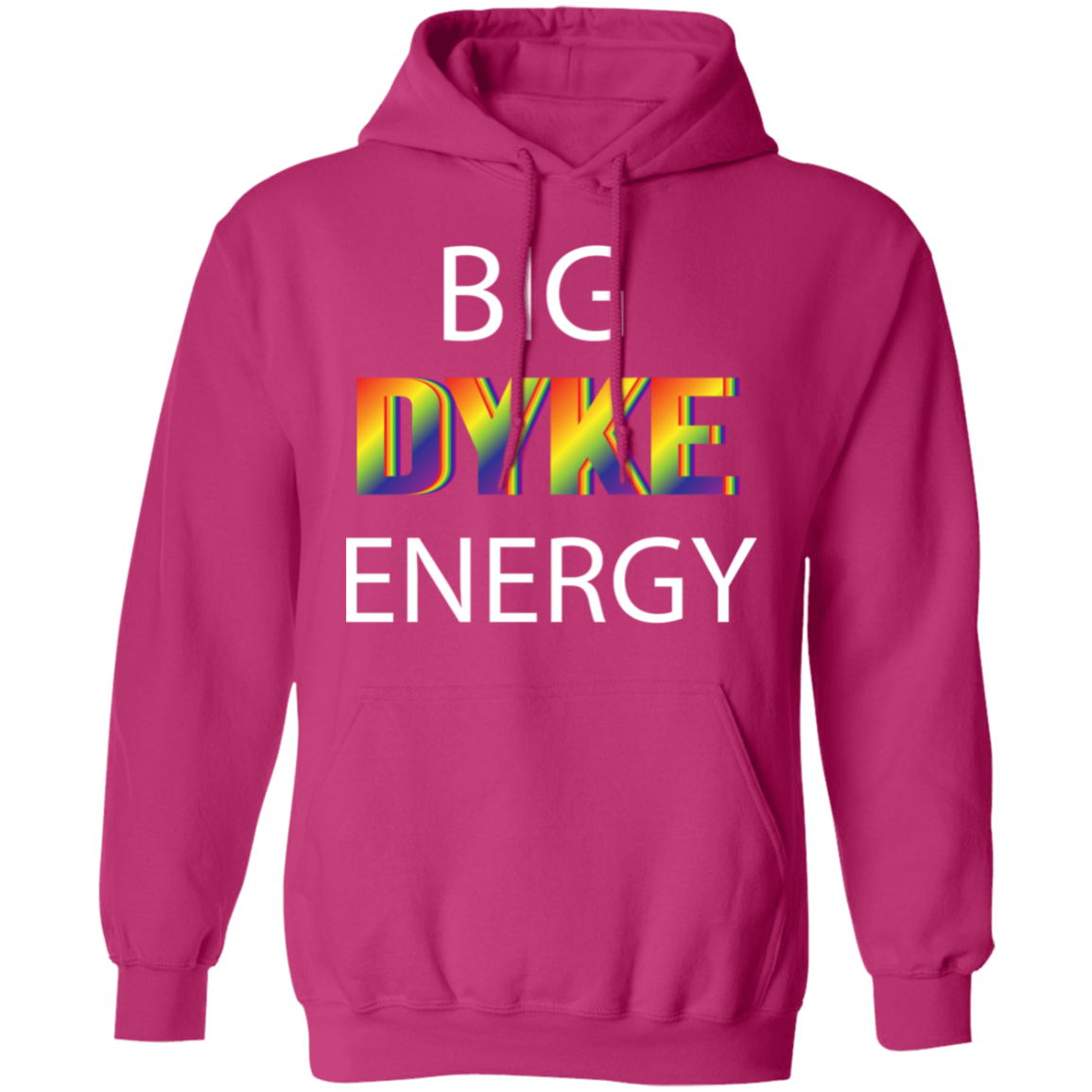 Big Dyke Energy T-Shirt, Hoodie, Tank Top