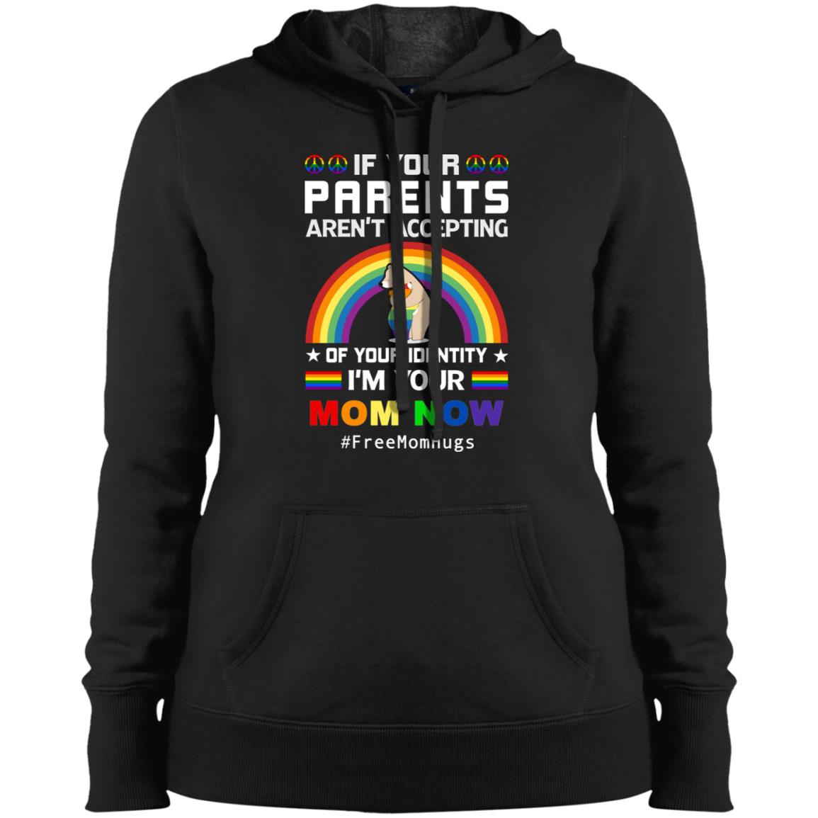 I'm your Mom Now - Pride Shirt & Hoodie