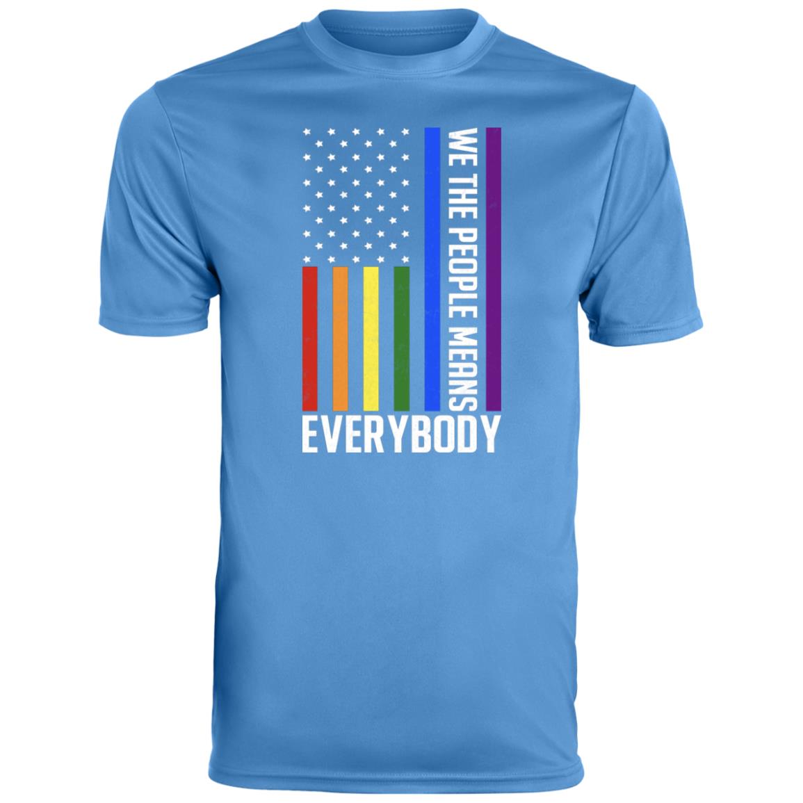 We the people means everybody - T shirt & Hoodie