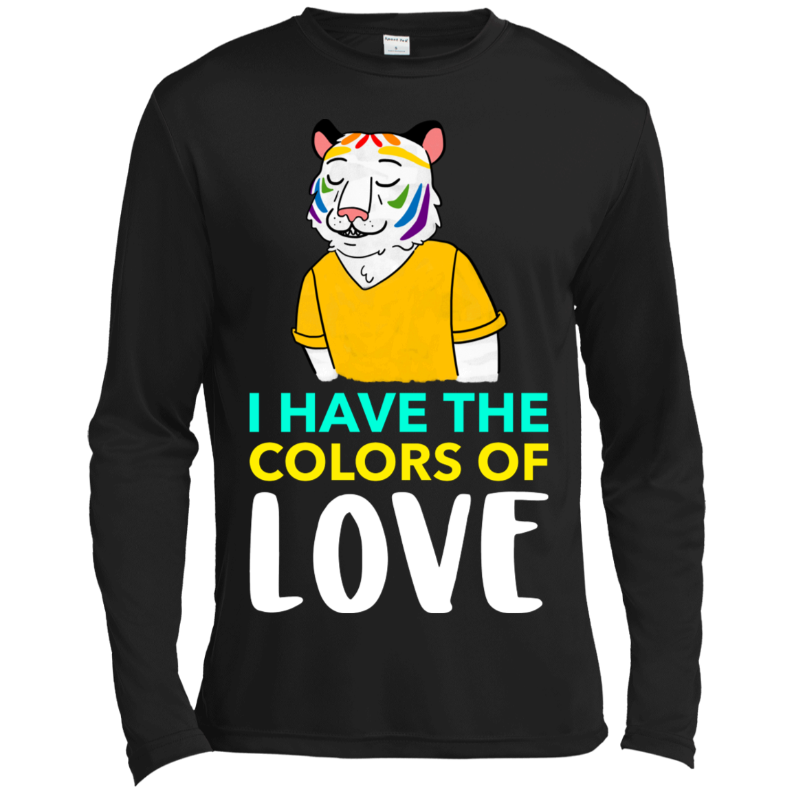 I have the colors of love pride shirt