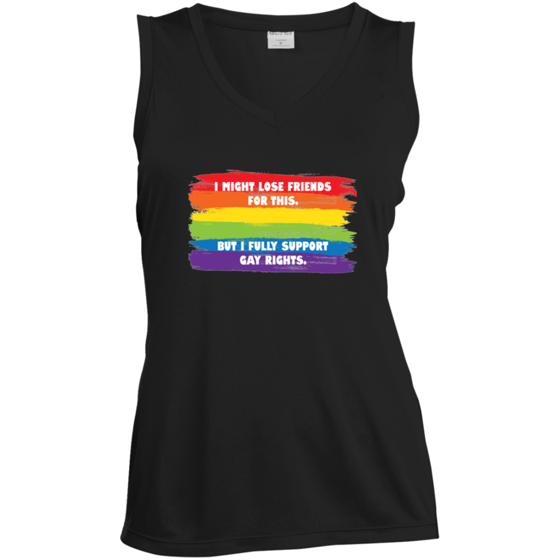 I Might Lose Friends For This But I Fully Support Gay Rights T Shirt