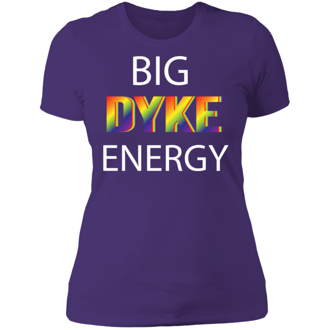 Big Dyke Energy T-Shirt, Hoodie, Tank Top