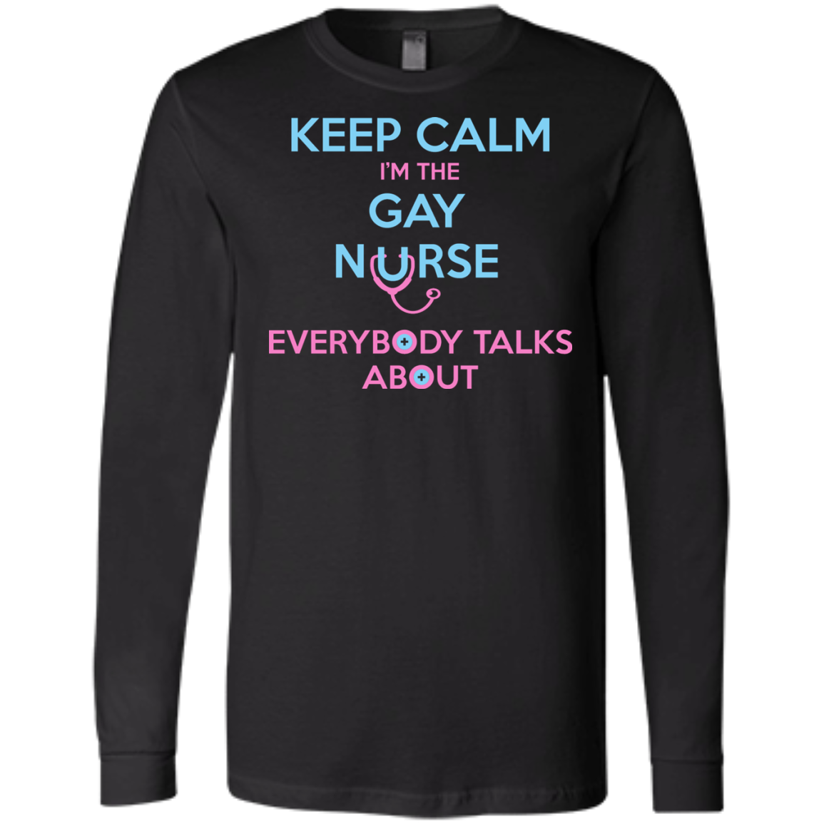 Keep Calm I'm The Gay Nurse black full sleeves tshirt for Men