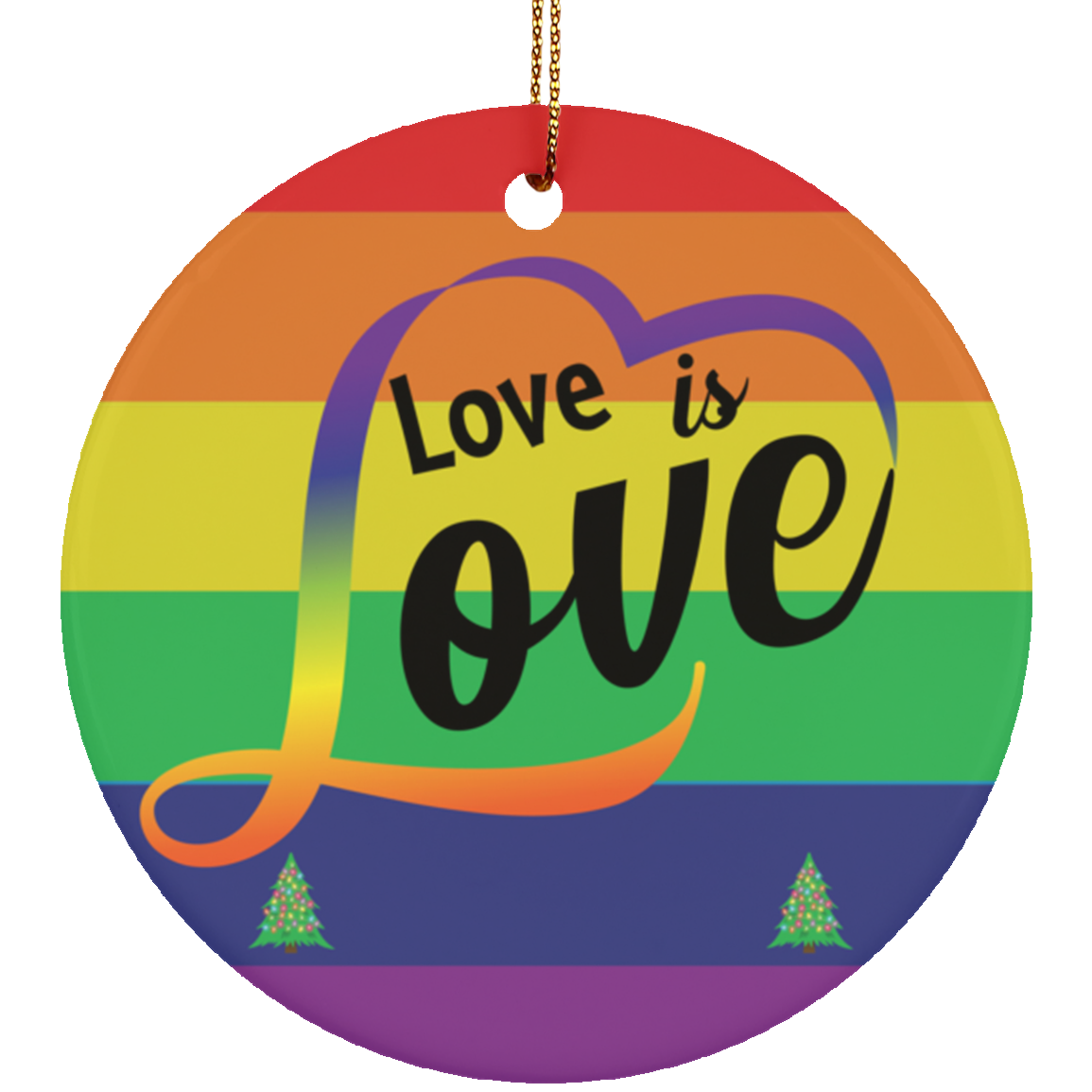 Love Is Love Circle Ornament