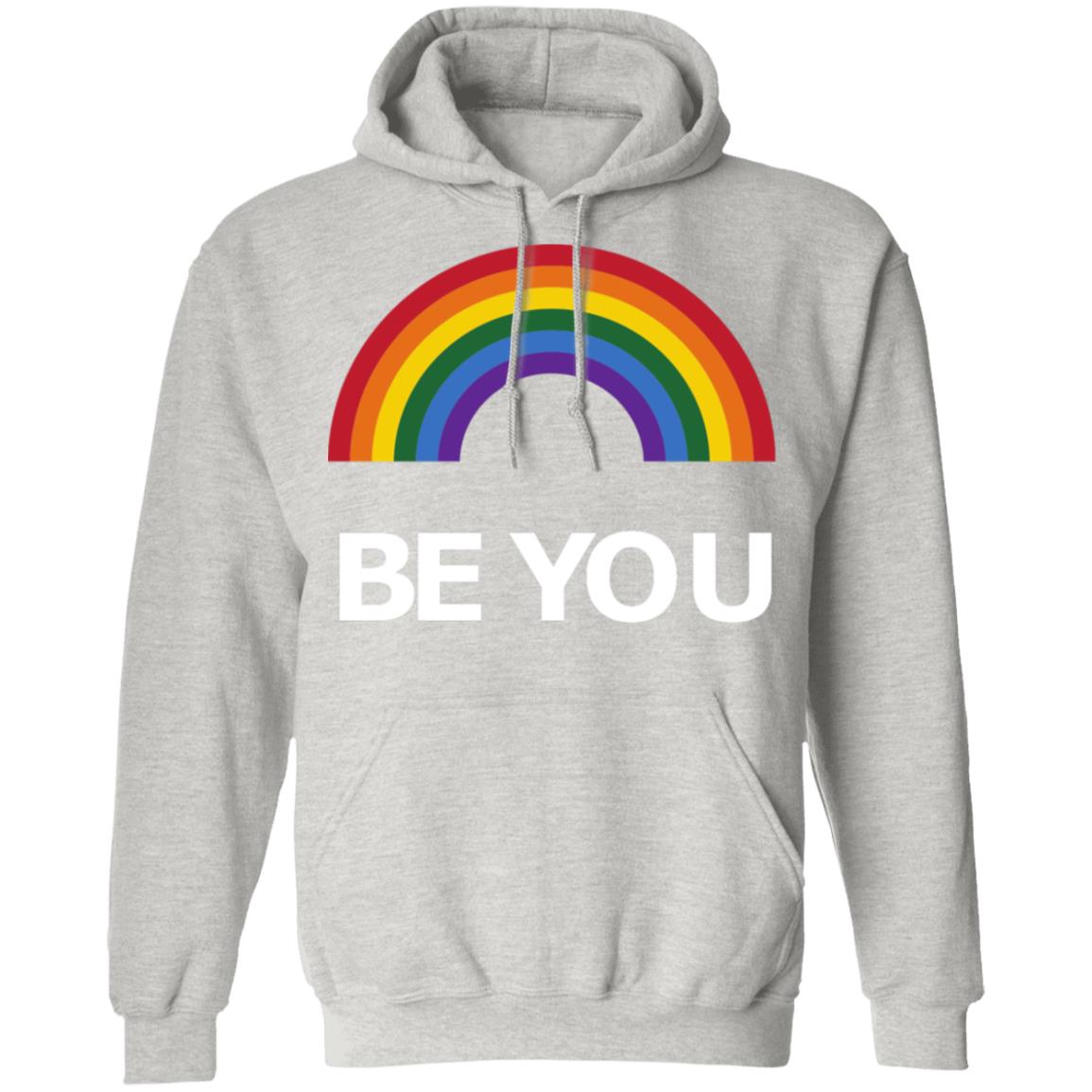 BE YOU Vibrant Rainbow Pride T shirt & Hoodie